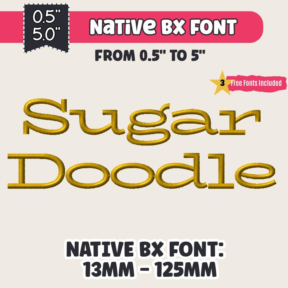 BX Embroidery Font' Sugar Doodle, Scalable 0.5"-5" Native BX Edit