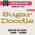 BX Embroidery Font' Sugar Doodle, Scalable 0.5"-5" Native BX Edit