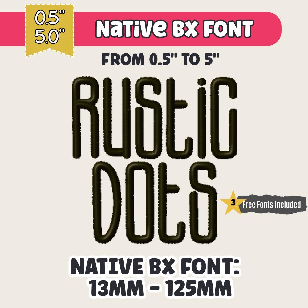 BX Embroidery Font' Rustic Dots Native BX Embrilliance 13mm-125mm