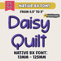 BX Embroidery Font, Daisy Quilt For Embrilliance Floral 13-125mm.