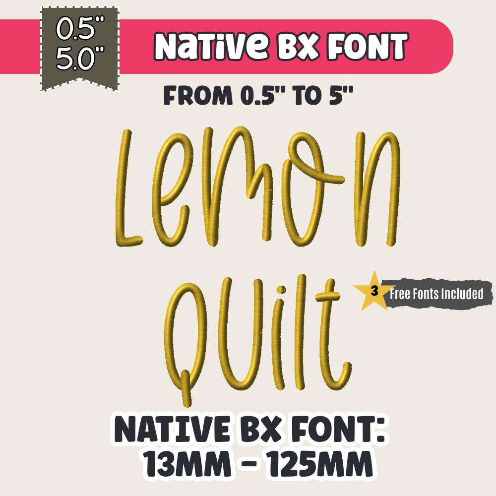 BX Embroidery Font' Lemon Quilt Native BX Embrilliance 13mm-125mm!