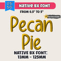 BX Embroidery Font, Pecan Pie Native Embrilliance BX 0.5-5in AlphaXL