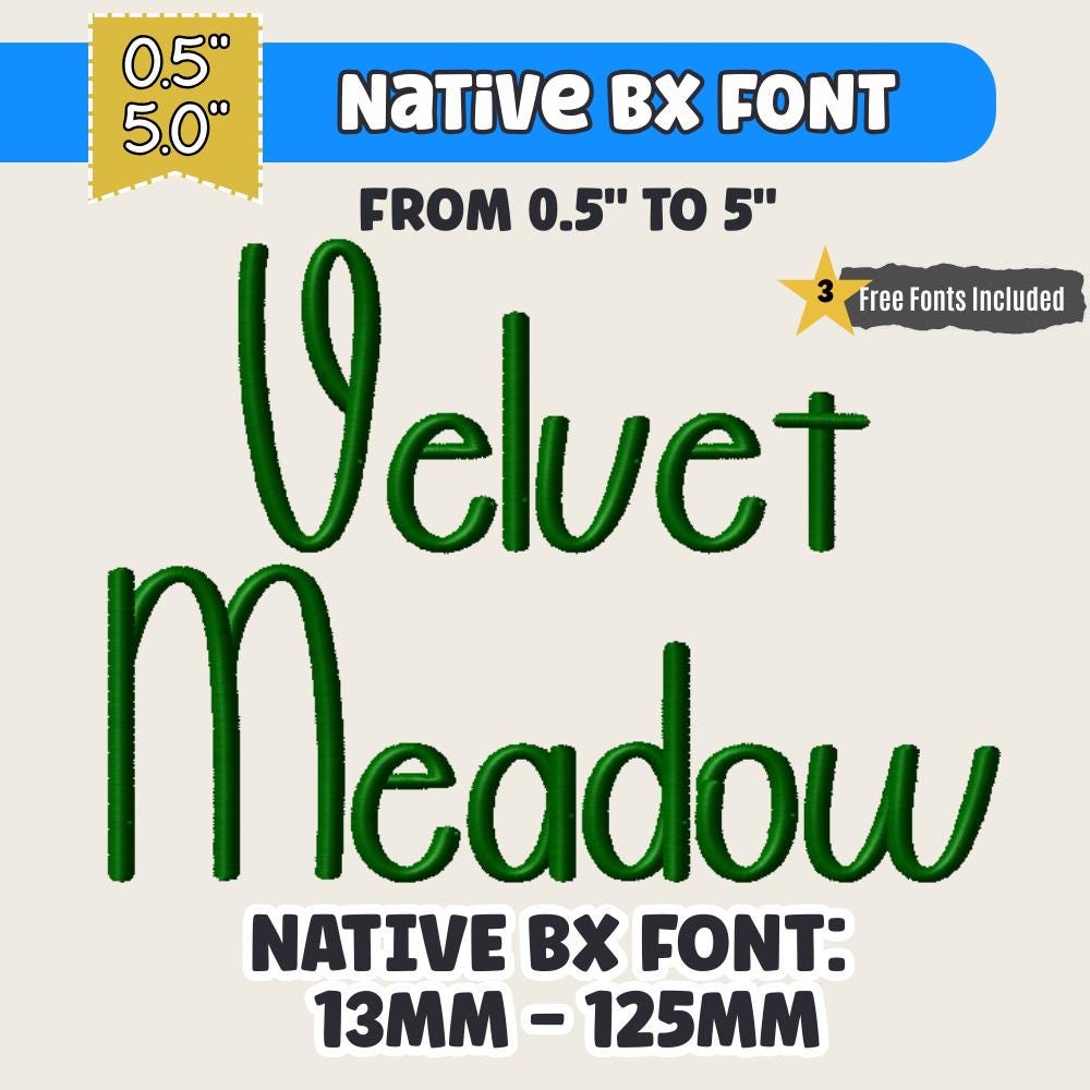 BX Embroidery Font, Velvet Meadow Native BX Embrilliance 13-125mm