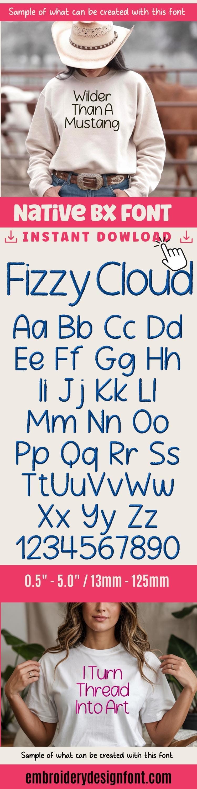 BX Embroidery Font, Fizzy Cloud Native BX Embrilliance 0.5-5in.